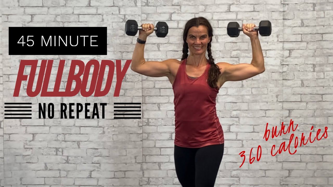 45 Minute HIIT FULL BODY NO REPEAT Strength Workout // Burn 360 ...