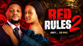 RED RULES 2 - Iyabo Ojo, Chinyere Wilfred, Bryan Okoye, Ichie Fuego | Latest Nigerian Movie 2026