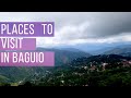 Places to Explore In Baguio