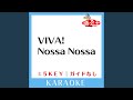 VIVA! Nossa Nossa(ガイド無しカラオケ) [原曲歌手:遊助]