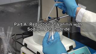 Reduction of Vanillin with Sodium Borohydride