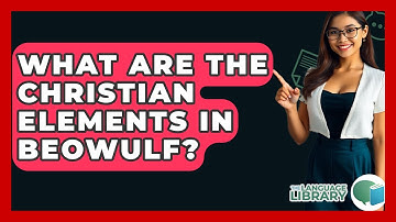 What Are The Christian Elements In Beowulf? - The Language Library