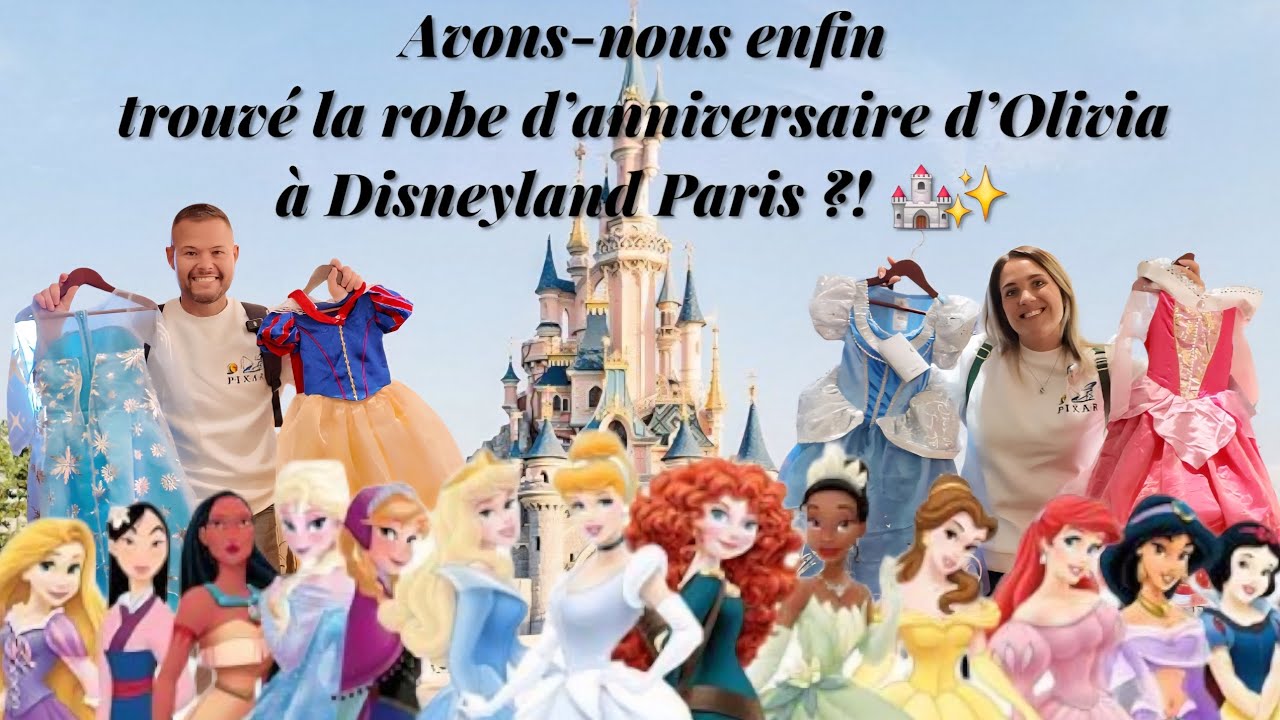 “Avons-nous enfin trouvé la robe d’anniversaire d’Olivia à Disneyland Paris ? 🏰✨”