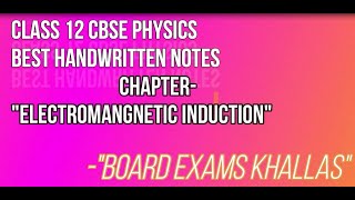 Electromagnetic Induction | Class 12 Notes | Handwritten | Chapter 6 | CBSE