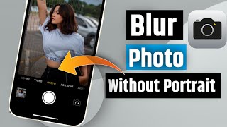 How To Click Blur Photo in iPhone | How to blur photo background in iphone | screenshot 5
