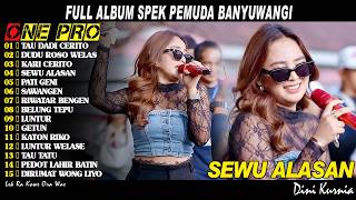 Full Album One Pro 2026 ~ KARI CERITO, LUNTUR, SEWU ALASAN || DINI KURNIA TERBARU ONE PRO 2026