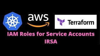 Terraform AWS Kubernetes EKS Cluster Setup and Service Accounts Creation