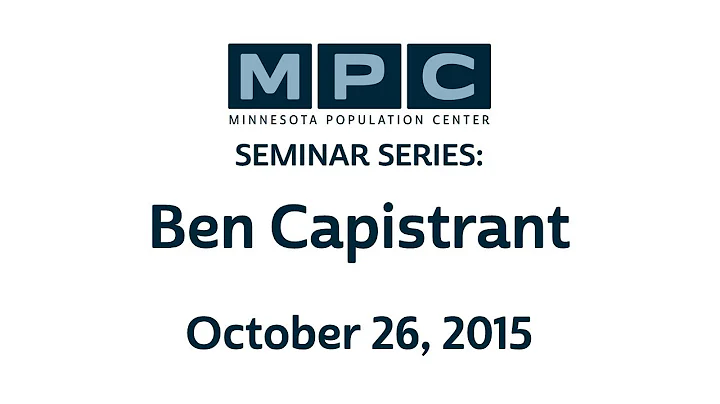 MPC Seminar Series:  Ben Capistrant | October 26, ...