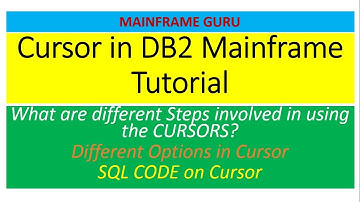 Cursor in DB2 Mainframe Tutorial | Different Steps,  Different Options, SQL CODE on Cursor