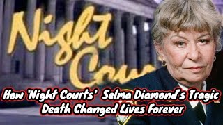 Famous How 'Night Courts'  Selma Diamond’s Tragic Death Changed Lives Forever Net Worth