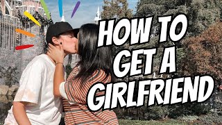 How to ACTUALLY Get a Girlfriend (For Lesbians)
