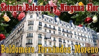 Setenta balcones y ninguna flor - Baldomero Fernandez Moreno - Declamado por Feneté