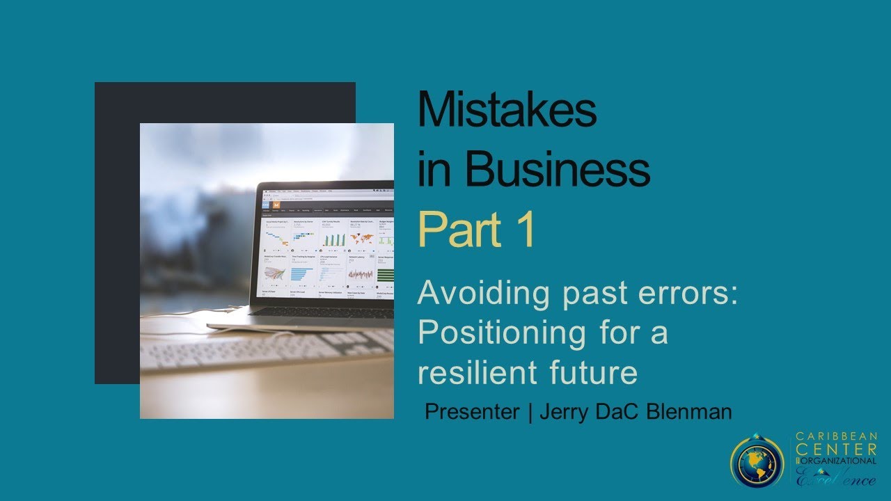 Mistakes in Business - Part 1