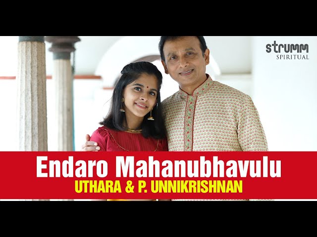 Endaro Mahanubhavulu I  Uthara & P Unnikrishnan I Tyagaraja class=