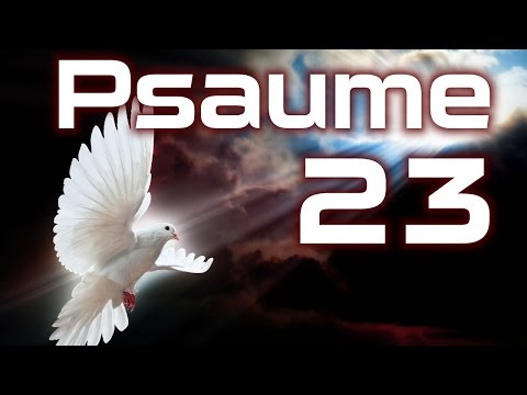 Psaume 23 - L'Éternel est mon berger : je ne manquerai de rien. HD
