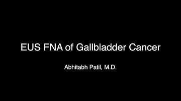 EUS FNA Gallbladder Cancer