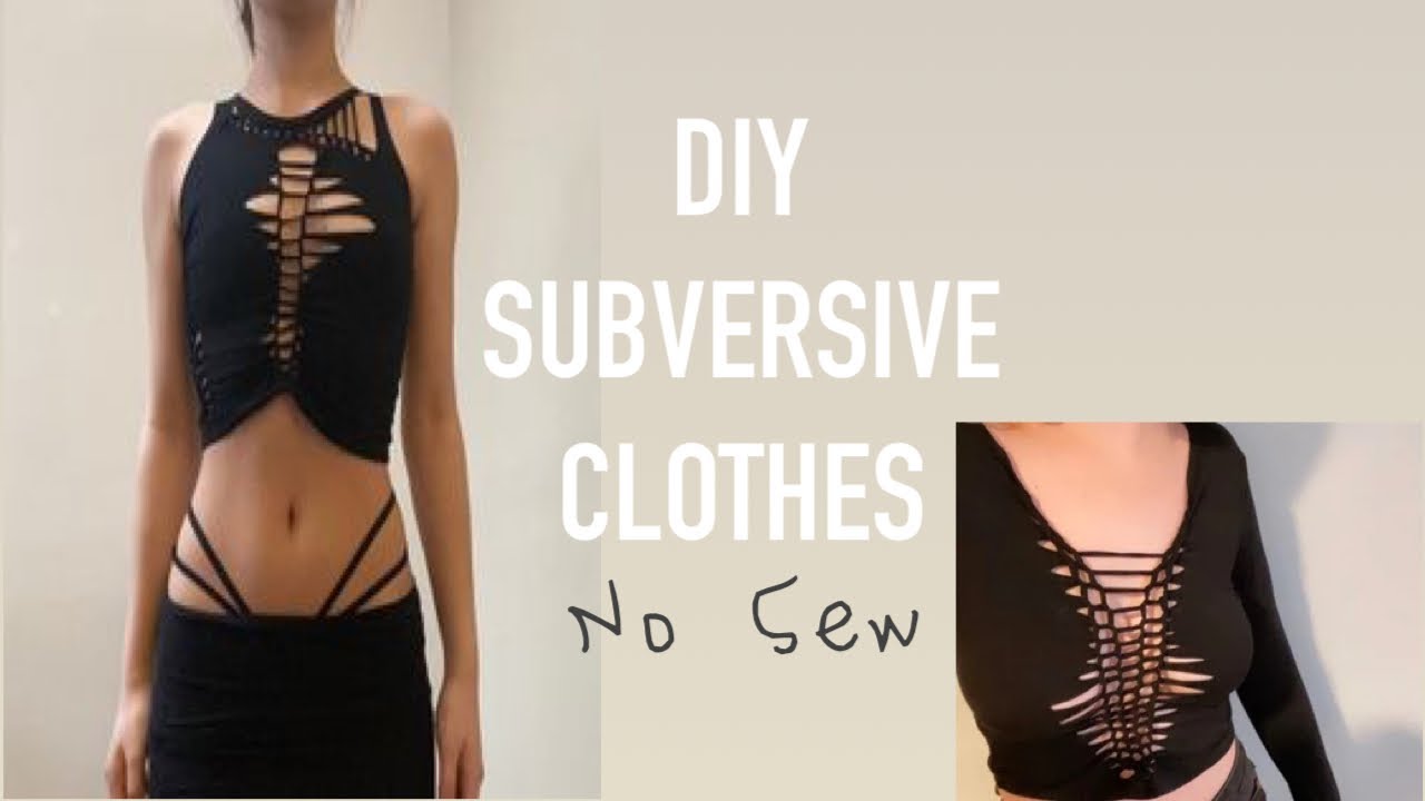 sexy clothes diy diy subversive clothes | easy no sew