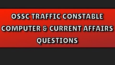 Ossc Traffic Constable exam computer and current affairs question paper 2024