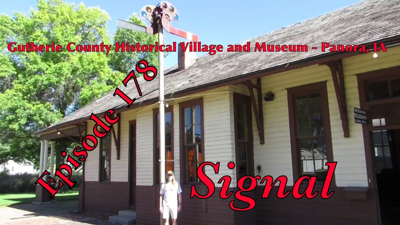 _Guthrie County Historical Village and Museum Panora, IA_ Episode 178