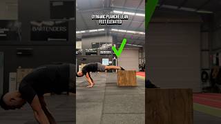 Dynamic planche lean with feet elevated