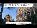 Finding The Best Area In Italy For You (yes, we're going to talk about racism too).