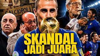 Italy 2006: From Scandal to World Champion!