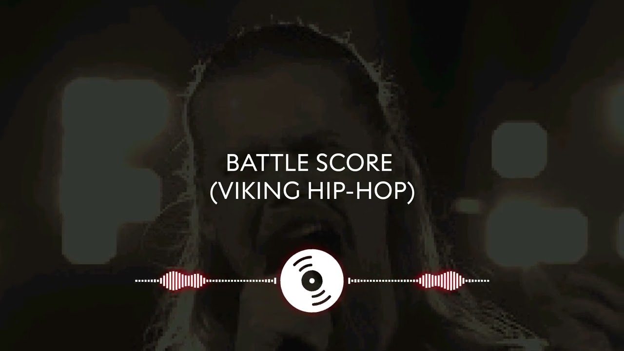 Battle Scores (Viking HipHop) By Bræ and R5
