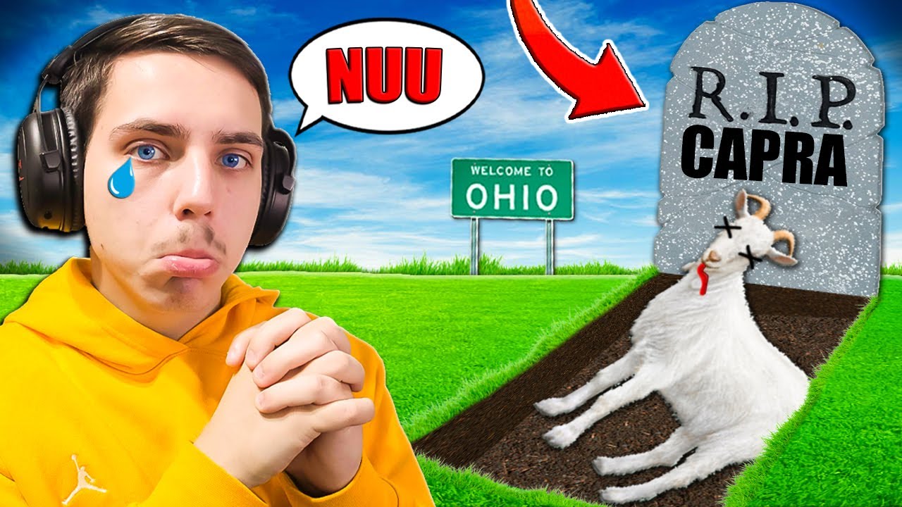 Capra din OHIO a MURIT 😭