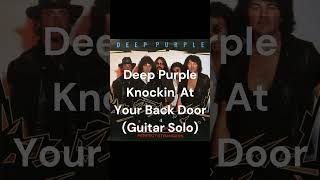 Deep Purple - Knockin' At Your Back Door (Guitar Solo) #shorts