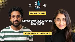 Ep: 6 | Stop Guessing! Build AI Systems That Actually Scale Your Business | AIBB