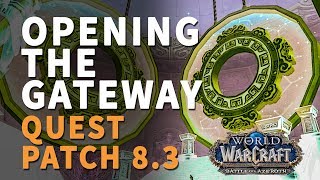 Opening the Gateway WoW Quest