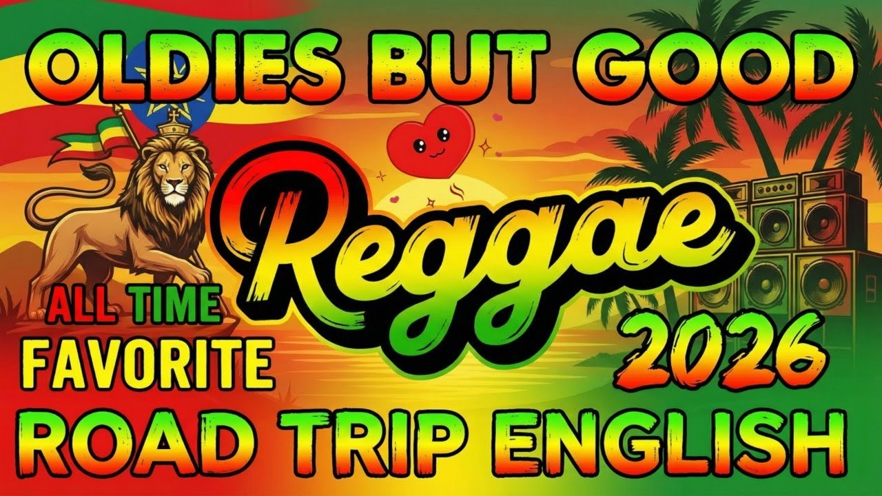 Special Reggae Love 2026 | Top 100 Best Romantic Music Playlist For Relaxing Chill Nonstop