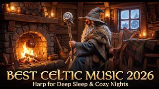 Best Celtic  2026celtic Lullabies U0026 Cozy  Soft Harp For Deep Sleep