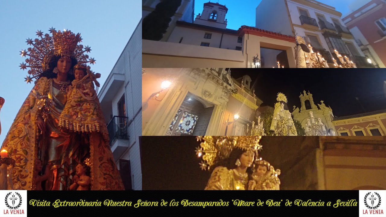 PROCESIÓN EXTRAORDINARIA NUESTRA SEÑORA DE LOS DESAMPARADOS DE VALENCIA 