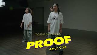 Aaron Cole- Proof｜ Choreography