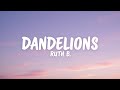 Ruth B. – Dandelions (Lyrics) | Soft Romantic Song