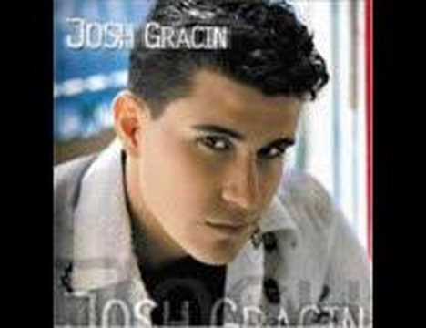 JOSH GRACIN~NOTHIN TO LOSE CREDIT JOSH GRACIN FOR THE SONG I DON'T OWN JOSH GRACIN OR THE SONG