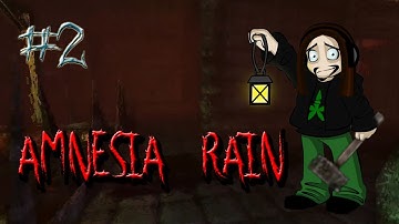 Amnesia Rain Part 2 Morfar is back with even more screaming