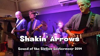 The Shakin Arrows - Sound Of The Sixties Nov. 2014 The Shakin Arrows - Sound Of The Sixties Nov. 2014
