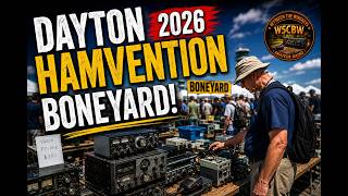 The Boneyard:  Dayton Hamvention 2026 #hamradio