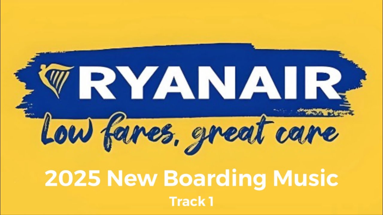 Ryanair New Boarding Music 2025