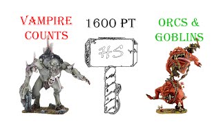 R12 - 1600pt Vampire Counts vs Orcs and Goblins