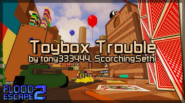 Flood Escape 2 | Toybox Trouble [Hard] by tony333444, ScorchingSethi (February 2024 Highlight)