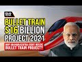 BULLET TRAIN ($16 Billion) PROJECT 2021 | Impact on Indian Economy | Recent Progress Updates