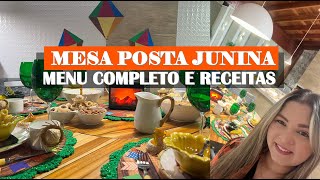 FESTA JUNINA EM CASA | MESA POSTA, MENU E RECEITAS