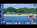 Sebastian Inlet State Park, Florida Treasure Coast - Traveling Robert