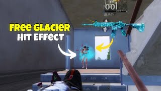 How To Get Glacier Hit Effect | FREE GLACİER HİT EFFECT | PUBG Mobile Korea