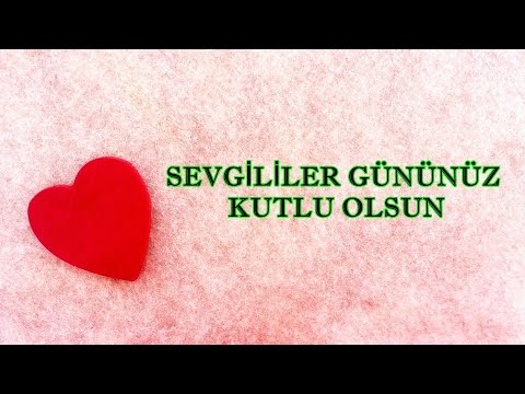 En Güzel 14 Şubat Sevgililer Günü Sözleri