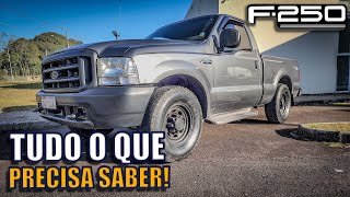 NÃO COMPRE UMA F250 ANTES DE VER ESSE VIDEO!!! *Guia de compra completo