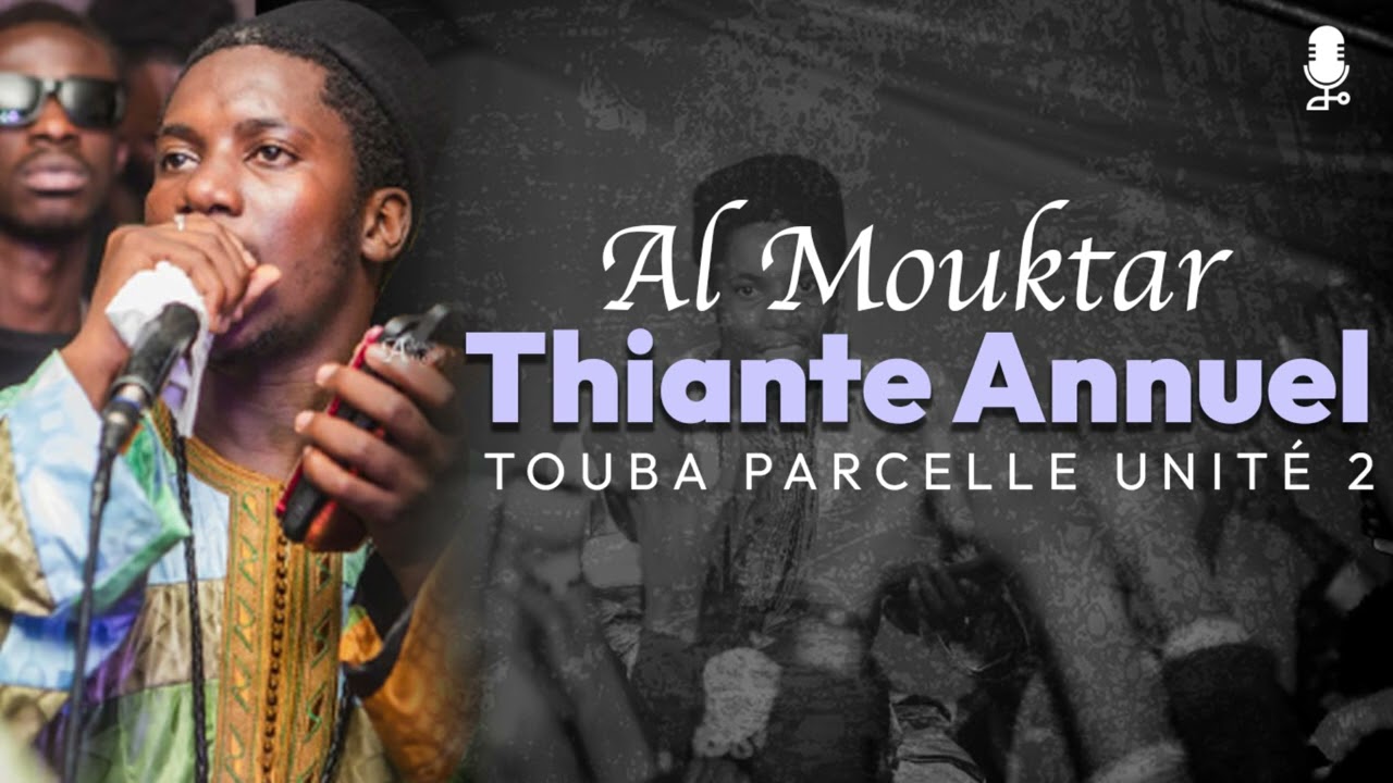 Al mouktar thiante annuel touba parcelle unitè 2